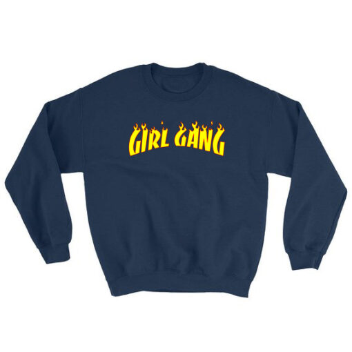 Girl Gang Thrasher Sweatshirt
