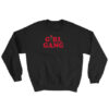 Girl Gang Sweatshirt