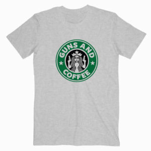 Guns And Coffee T shirt Unisex
