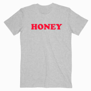 Honey T shirt