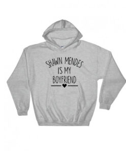 Shawn Mendes Is My Boyfriend Hoodie Adult Unisex