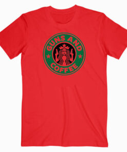 Guns And Coffee T shirt Unisex