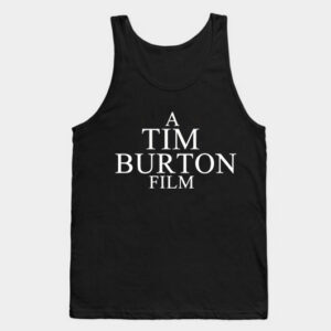 A Tim Burton Film Tank Top Unisex