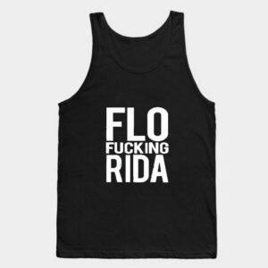 Flo Fucking Rida Tank Top Unisex