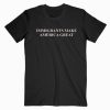 Immigrant Make America Great T shirt