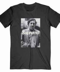 Pablo Escobar Supremo Supreme T shirt Unisex