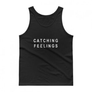 Catching Feelings Tank Top Unisex