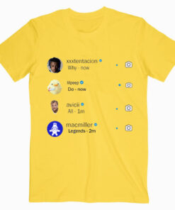 xxtencion Lil peep Mac Miller Avicii Instagram Why Do Legends Die T shirt Unisex