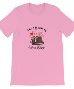 All I Need Is Love T shirt