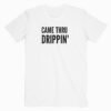 Came thru drippin Cardi B T shirt