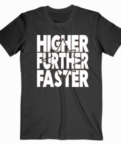 Captain Marvel Higher Further Faster T shirt