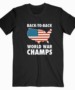 Back To Back World War Champs T shirt