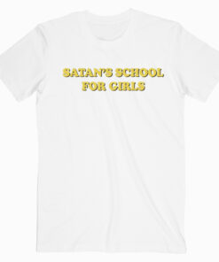 Satan School For Girl T shirt