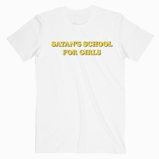 Satan School For Girl T shirt