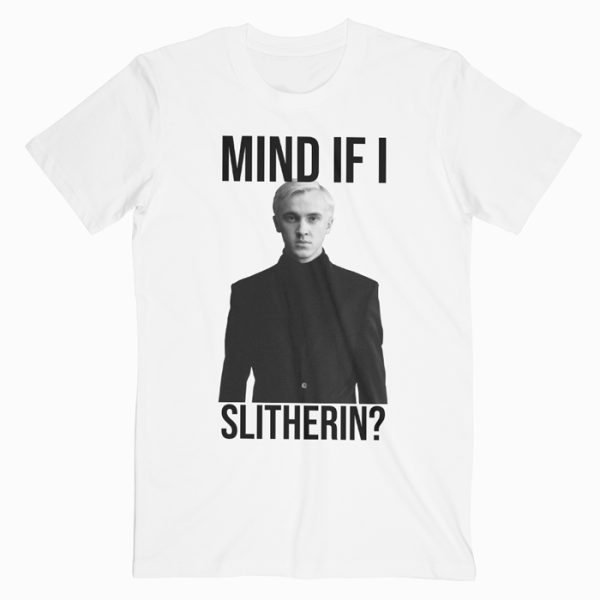 Tom Felton Mind If I Slytherin T shirt