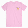 You’re A Peach T shirt