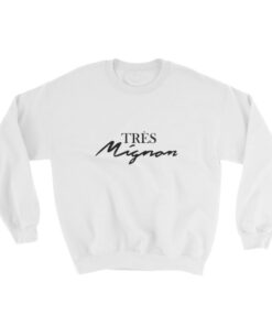 Tres Mignon Sweatshirt