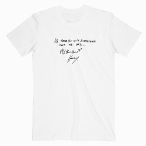 All The Love Harry Styles T shirt