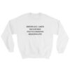 Birth Place Earth Race Human Politics Freedom Religion Love Sweatshirt