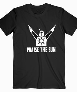 Praise The Sun T shirt Unisex