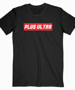 Plus Ultra My Hero Academia T shirt