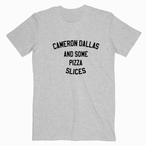 Cameron Dallas and some Pizza Slices T shirt
