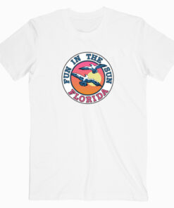 Fun In The Sun Florida Beach T shirt