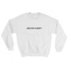 abcde fuck off Sweatshirt