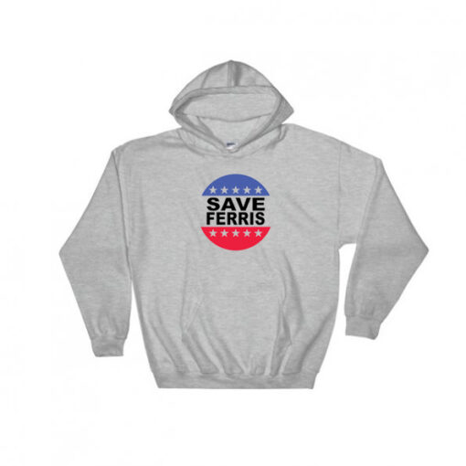 Save Ferris Hoodie