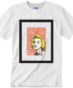 Marilyn Monroe Pop Art Quote T shirt