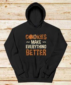 Cookies-Better-Hoodie