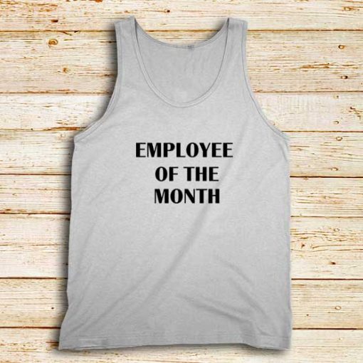 Employee-Of-The-Month-Tank-Top