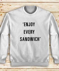 Enjoy-Every-Sandwich-Sweatshirt