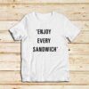 Enjoy-Every-Sandwich-T-Shirt