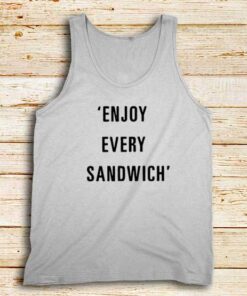 Enjoy-Every-Sandwich-Tank-Top