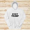 Evict-Trump-Hoodie