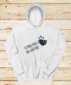 Flying-High-On-Caffeine-White-Hoodie