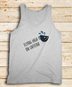 Flying-High-On-Caffeine-White-Tank-Top