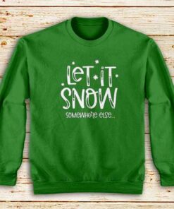 Let-It-Snow-Sweatshirt