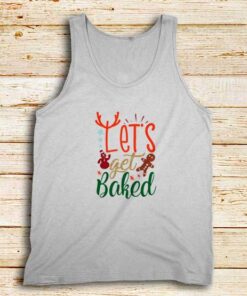 Let's-Get-Baked-Tank-Top
