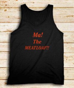 Ma-The-Meatloaf-Tank-Top