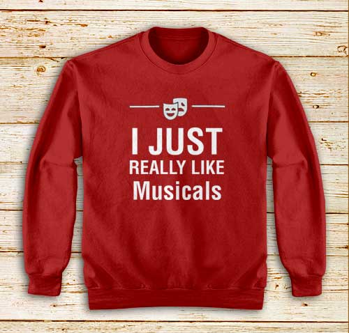 Really-Like-Musicals-Sweatshirt