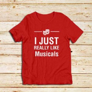 Really-Like-Musicals-T-Shirt