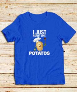 Really-Like-Potatos-Blue-T-Shirt