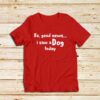 Saw-A-Dog-T-Shirt