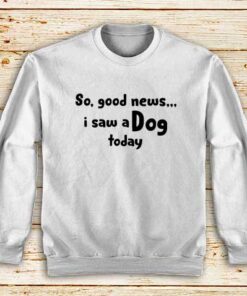 Saw-A-Dog-White-Sweatshirt