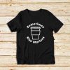 Size-Matters-Coffee-T-Shirt