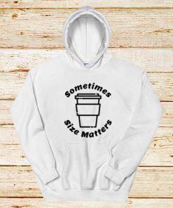 Size-Matters-Coffee-White-Hoodie