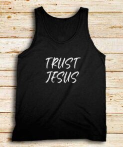 Trust-Jesus-Tank-Top