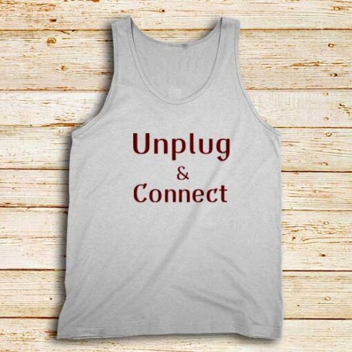 Unplug-And-Connect-White-Tank-Top